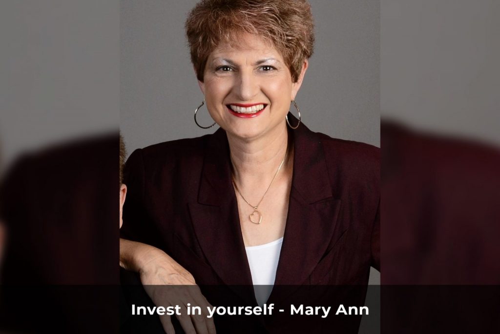 Invest in yourself - Marry Ann