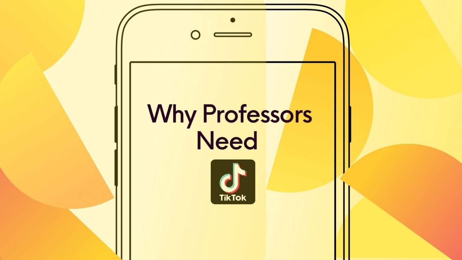 Why Professors Need TikTok