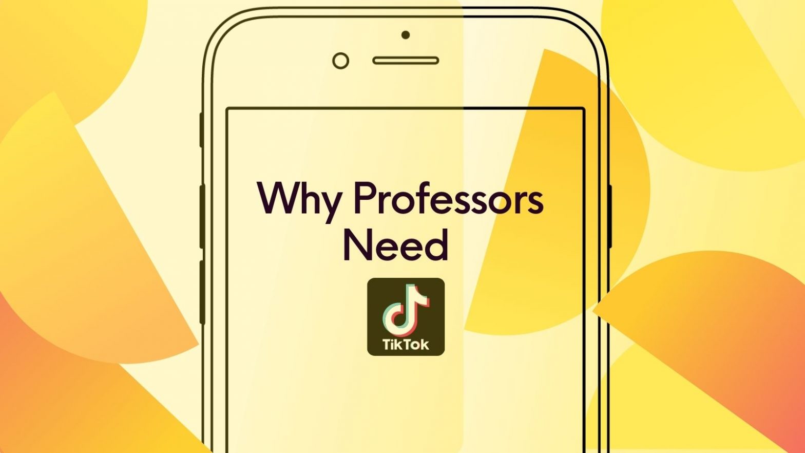 Why Professors Need TikTok