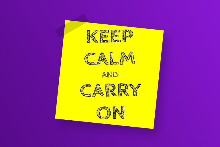 keep calm and carry on