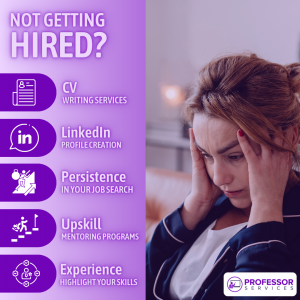 An infographic with an image of a woman looking frustrated. The text says: CV, not a resume, LinkedIn, Persistence, Upskill, and experience. 