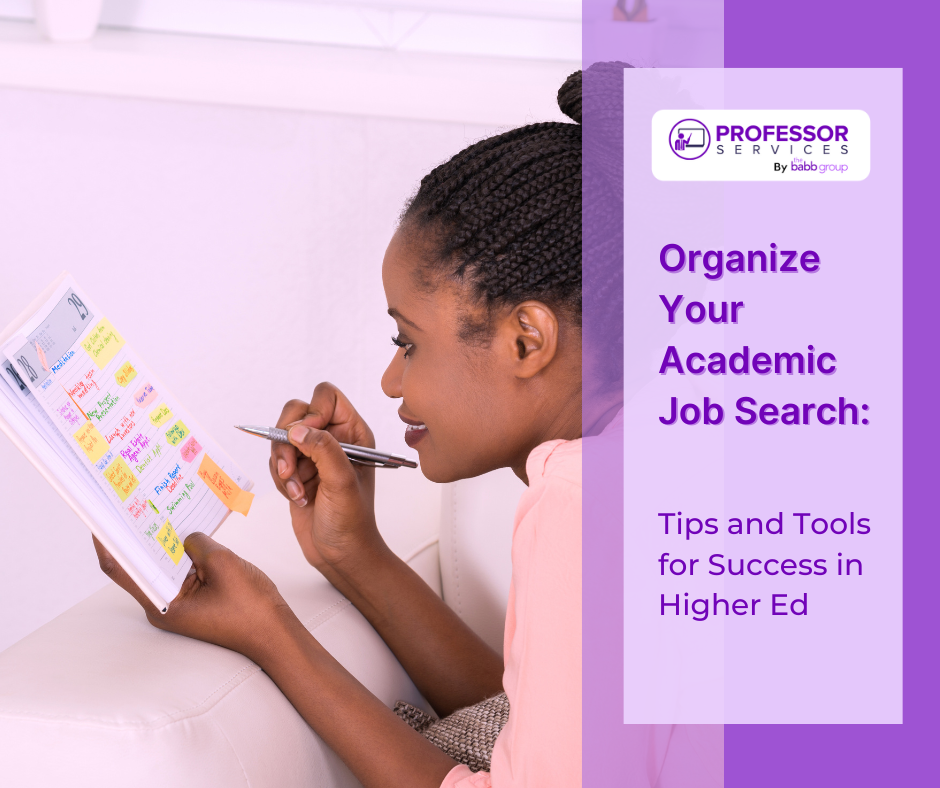 Image of a female with a planner. Text says Organize your academic job search: tips and tools for success in higher ed