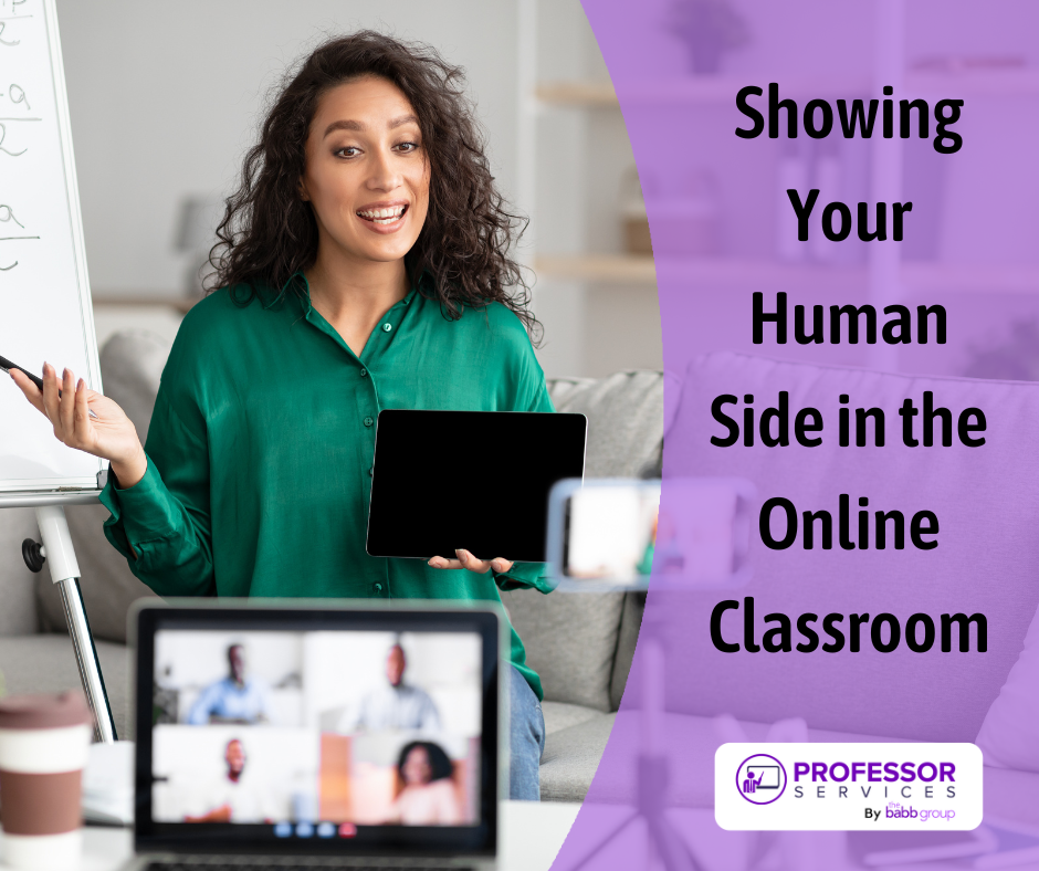 Image showing an animated female teacher talking to online students. Text says Sharing your human side in the online classroom